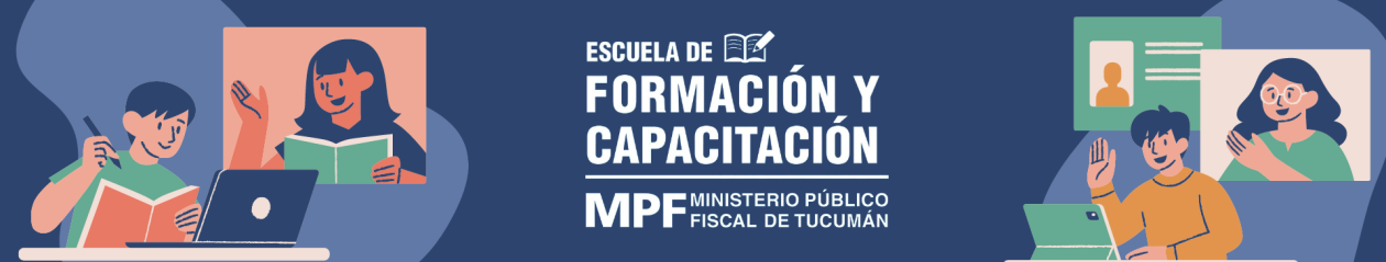 Escuela de Formación y Capacitación / Ministerio Público Fiscal